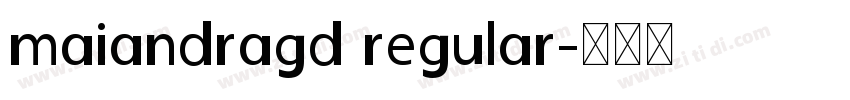maiandragd regular字体转换